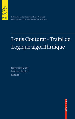 Buchcover Louis Couturat -Traité de Logique algorithmique  | EAN 9783034803076 | ISBN 3-0348-0307-9 | ISBN 978-3-0348-0307-6