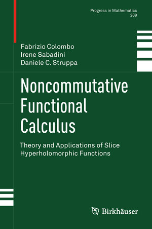 Buchcover Noncommutative Functional Calculus | Prof. Fabrizio Colombo Politecnico di Milano | EAN 9783034803243 | ISBN 3-0348-0324-9 | ISBN 978-3-0348-0324-3