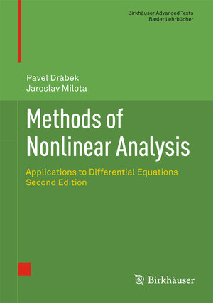 Buchcover Methods of Nonlinear Analysis | Pavel Drabek | EAN 9783034803878 | ISBN 3-0348-0387-7 | ISBN 978-3-0348-0387-8