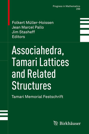 Buchcover Associahedra, Tamari Lattices and Related Structures  | EAN 9783034804042 | ISBN 3-0348-0404-0 | ISBN 978-3-0348-0404-2