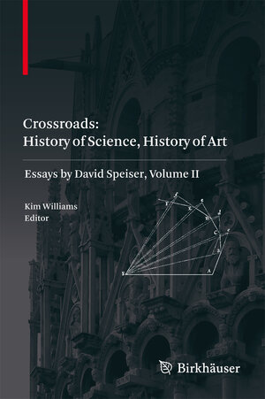 Buchcover Crossroads: History of Science, History of Art | EAN 9783034807432 | ISBN 3-0348-0743-0 | ISBN 978-3-0348-0743-2