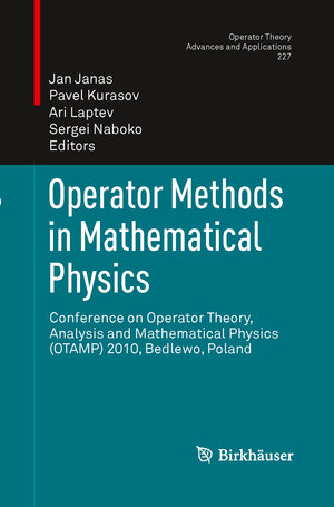Buchcover Operator Methods in Mathematical Physics  | EAN 9783034807876 | ISBN 3-0348-0787-2 | ISBN 978-3-0348-0787-6
