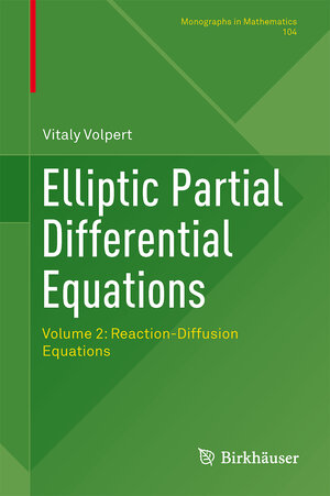 Buchcover Elliptic Partial Differential Equations | Vitaly Volpert | EAN 9783034808132 | ISBN 3-0348-0813-5 | ISBN 978-3-0348-0813-2