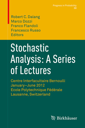 Buchcover Stochastic Analysis: A Series of Lectures | EAN 9783034809085 | ISBN 3-0348-0908-5 | ISBN 978-3-0348-0908-5