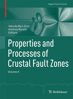 Buchcover Properties and Processes of Crustal Fault Zones | EAN 9783034809238 | ISBN 3-0348-0923-9 | ISBN 978-3-0348-0923-8