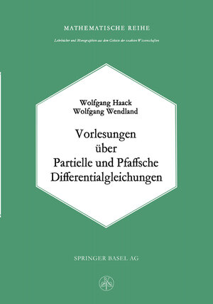 Buchcover Vorlesungen über Partielle und Pfaffsche Differentialgleichungen | W. Haack | EAN 9783034840088 | ISBN 3-0348-4008-X | ISBN 978-3-0348-4008-8