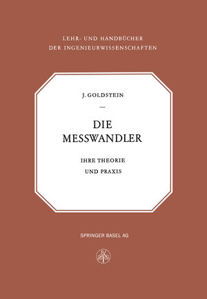 Buchcover Die Messwandler | Isaak Goldstein | EAN 9783034840958 | ISBN 3-0348-4095-0 | ISBN 978-3-0348-4095-8