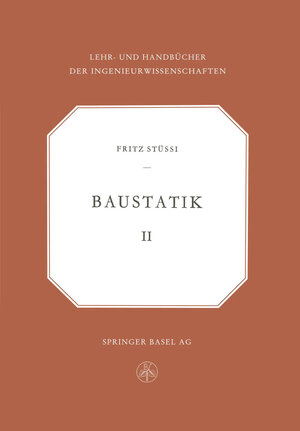 Buchcover Vorlesungen über Baustatik | Fritz Stussi | EAN 9783034841030 | ISBN 3-0348-4103-5 | ISBN 978-3-0348-4103-0