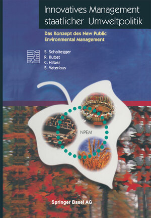 Buchcover Innovatives Management staatlicher Umweltpolitik  | EAN 9783034850575 | ISBN 3-0348-5057-3 | ISBN 978-3-0348-5057-5