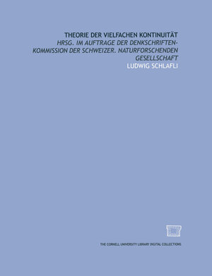 Buchcover Theorie der vielfachen Kontinuität | L. Schläfli | EAN 9783034851183 | ISBN 3-0348-5118-9 | ISBN 978-3-0348-5118-3