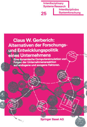 Buchcover Alternativen der Forschungs- und Entwicklungspolitik eines Unternehmens | GERBERICH | EAN 9783034851565 | ISBN 3-0348-5156-1 | ISBN 978-3-0348-5156-5