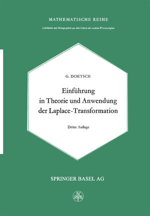 Buchcover Einführung in Theorie und Anwendung der Laplace-Transformation | G. Doetsch | EAN 9783034851893 | ISBN 3-0348-5189-8 | ISBN 978-3-0348-5189-3