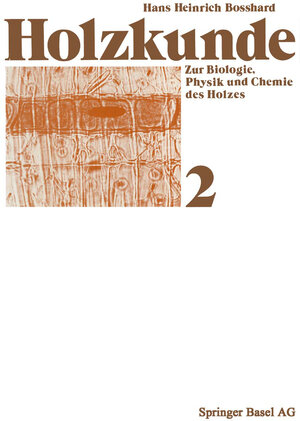 Buchcover Holzkunde | H.H. Bosshard | EAN 9783034853255 | ISBN 3-0348-5325-4 | ISBN 978-3-0348-5325-5