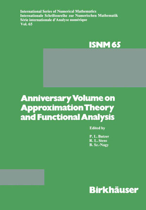 Buchcover Anniversary Volume on Approximation Theory and Functional Analysis | P. L. Butzer | EAN 9783034854344 | ISBN 3-0348-5434-X | ISBN 978-3-0348-5434-4