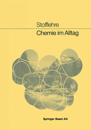 Buchcover Chemie im Alltag | Ch. Siegrist | EAN 9783034855969 | ISBN 3-0348-5596-6 | ISBN 978-3-0348-5596-9