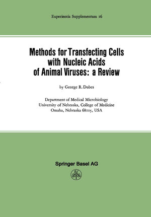 Buchcover Methods for Transfecting Cells with Nucleic Acids of Animal Viruses: a Review | G.R. Dubes | EAN 9783034857741 | ISBN 3-0348-5774-8 | ISBN 978-3-0348-5774-1
