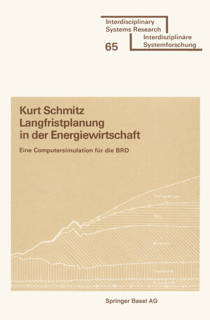 Buchcover Langfristplanung in der Energiewirtschaft | SCHMITZ | EAN 9783034858090 | ISBN 3-0348-5809-4 | ISBN 978-3-0348-5809-0