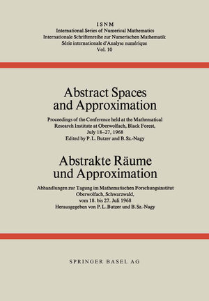 Buchcover Abstract Spaces and Approximation / Abstrakte Räume und Approximation | Butzer | EAN 9783034858717 | ISBN 3-0348-5871-X | ISBN 978-3-0348-5871-7