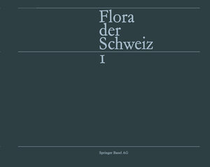 Buchcover Flora der Schweiz und angrenzender Gebiete Band 1: Pteridophyta - Caryophyllaceae | HESS | EAN 9783034859059 | ISBN 3-0348-5905-8 | ISBN 978-3-0348-5905-9