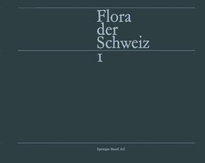Buchcover Flora der Schweiz und angrenzender Gebiete Band 1: Pteridophyta - Caryophyllaceae | HESS | EAN 9783034859066 | ISBN 3-0348-5906-6 | ISBN 978-3-0348-5906-6