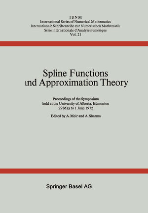 Buchcover Spline Functions and Approximation Theory | A. Meir | EAN 9783034859790 | ISBN 3-0348-5979-1 | ISBN 978-3-0348-5979-0