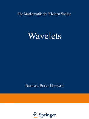 Buchcover Wavelets | Barbara Burke Hubbard | EAN 9783034860949 | ISBN 3-0348-6094-3 | ISBN 978-3-0348-6094-9
