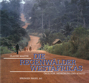 Buchcover Die Regenwälder Westafrikas | MARTIN | EAN 9783034861489 | ISBN 3-0348-6148-6 | ISBN 978-3-0348-6148-9