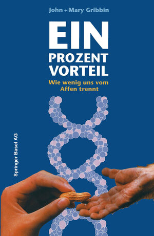 Buchcover Ein Prozent Vorteil | GRIBBIN | EAN 9783034862349 | ISBN 3-0348-6234-2 | ISBN 978-3-0348-6234-9