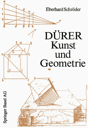 Buchcover Dürer — Kunst und Geometrie | E. Schröder | EAN 9783034863261 | ISBN 3-0348-6326-8 | ISBN 978-3-0348-6326-1