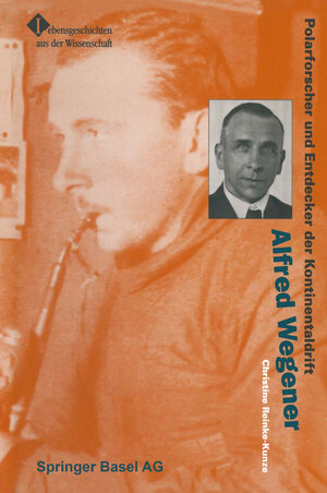 Buchcover Alfred Wegener | Christine Reinke-Kunze | EAN 9783034863438 | ISBN 3-0348-6343-8 | ISBN 978-3-0348-6343-8