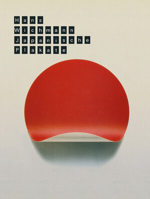 Buchcover Japanische Plakate Sechziger Jahre bis heute | WICHMANN | EAN 9783034863940 | ISBN 3-0348-6394-2 | ISBN 978-3-0348-6394-0