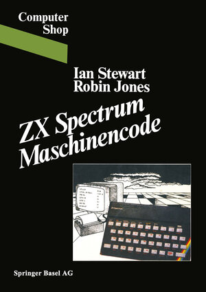 Buchcover ZX Spectrum Maschinencode | STEWART | EAN 9783034867351 | ISBN 3-0348-6735-2 | ISBN 978-3-0348-6735-1