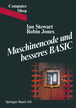 Buchcover Maschinencode und besseres BASIC | STEWART | EAN 9783034867788 | ISBN 3-0348-6778-6 | ISBN 978-3-0348-6778-8