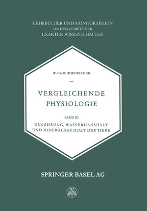 Buchcover Vergleichende Physiologie | W. Buddenbrock | EAN 9783034868150 | ISBN 3-0348-6815-4 | ISBN 978-3-0348-6815-0