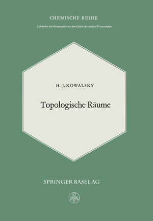 Buchcover Topologische Räume | H.J. Kowalsky | EAN 9783034869065 | ISBN 3-0348-6906-1 | ISBN 978-3-0348-6906-5