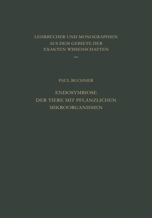 Buchcover Endosymbiose der Tiere mit Pflanzlichen Mikroorganismen | P. Buchner | EAN 9783034869584 | ISBN 3-0348-6958-4 | ISBN 978-3-0348-6958-4