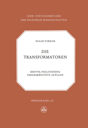 Buchcover Die Transformatoren | M. Vidmar | EAN 9783034869607 | ISBN 3-0348-6960-6 | ISBN 978-3-0348-6960-7