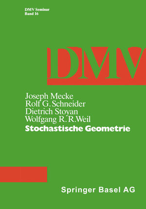 Buchcover Stochastische Geometrie | J. Mecke | EAN 9783034870290 | ISBN 3-0348-7029-9 | ISBN 978-3-0348-7029-0