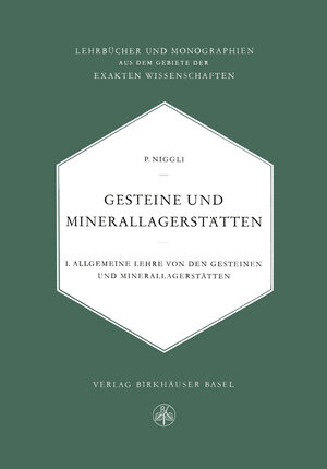 Buchcover Gesteine und Minerallagerstätten | P. Niggli | EAN 9783034871716 | ISBN 3-0348-7171-6 | ISBN 978-3-0348-7171-6