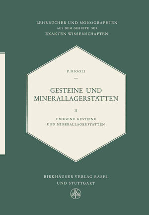 Buchcover Gesteine Und Minerallagerstätten | P. Niggli | EAN 9783034871730 | ISBN 3-0348-7173-2 | ISBN 978-3-0348-7173-0