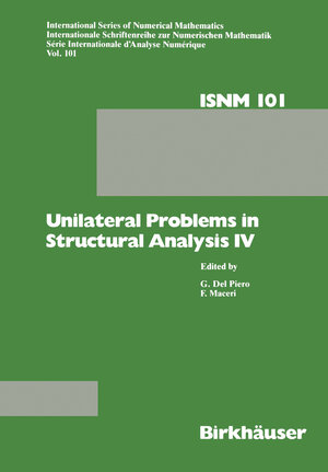 Buchcover Unilateral Problems in Structural Analysis IV | Franco Maceri | EAN 9783034873031 | ISBN 3-0348-7303-4 | ISBN 978-3-0348-7303-1