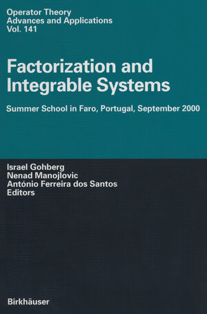 Buchcover Factorization and Integrable Systems  | EAN 9783034880039 | ISBN 3-0348-8003-0 | ISBN 978-3-0348-8003-9