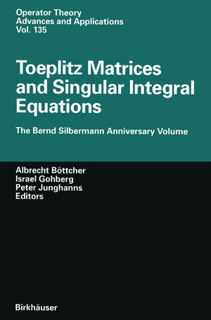 Buchcover Toeplitz Matrices and Singular Integral Equations  | EAN 9783034881999 | ISBN 3-0348-8199-1 | ISBN 978-3-0348-8199-9