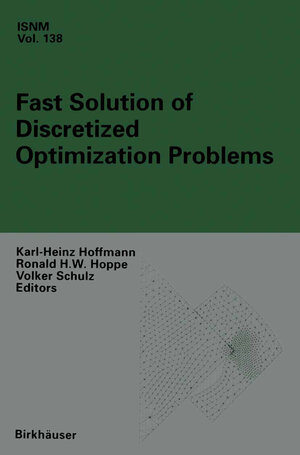 Buchcover Fast Solution of Discretized Optimization Problems | EAN 9783034882330 | ISBN 3-0348-8233-5 | ISBN 978-3-0348-8233-0