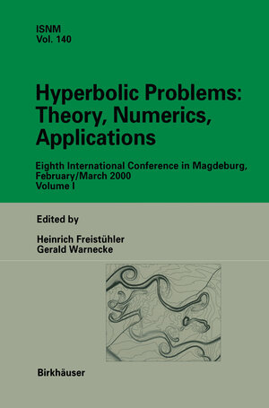 Buchcover Hyperbolic Problems: Theory, Numerics, Applications | EAN 9783034883702 | ISBN 3-0348-8370-6 | ISBN 978-3-0348-8370-2