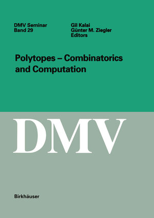 Buchcover Polytopes - Combinations and Computation  | EAN 9783034884389 | ISBN 3-0348-8438-9 | ISBN 978-3-0348-8438-9