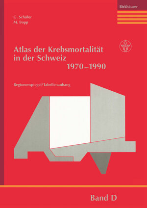Buchcover Atlas der Krebsmortalität in der Schweiz 1970–1990 | G. Schüler | EAN 9783034890397 | ISBN 3-0348-9039-7 | ISBN 978-3-0348-9039-7