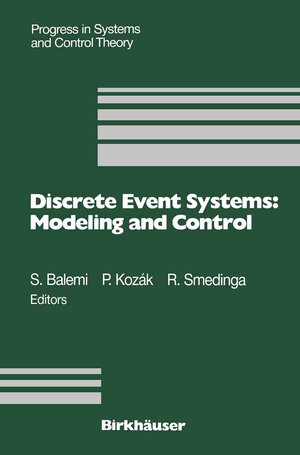 Buchcover Discrete Event Systems: Modeling and Control | EAN 9783034891202 | ISBN 3-0348-9120-2 | ISBN 978-3-0348-9120-2