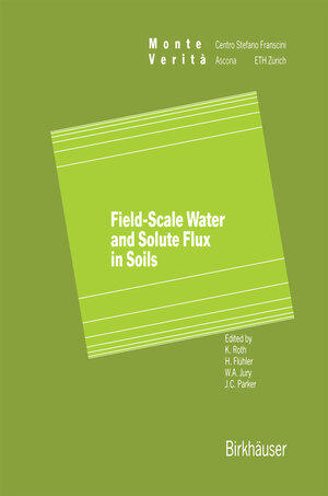 Buchcover Field-Scale Water and Solute Flux in Soils  | EAN 9783034892643 | ISBN 3-0348-9264-0 | ISBN 978-3-0348-9264-3