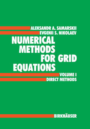 Buchcover Numerical Methods for Grid Equations | A.A. Samarskij | EAN 9783034892728 | ISBN 3-0348-9272-1 | ISBN 978-3-0348-9272-8